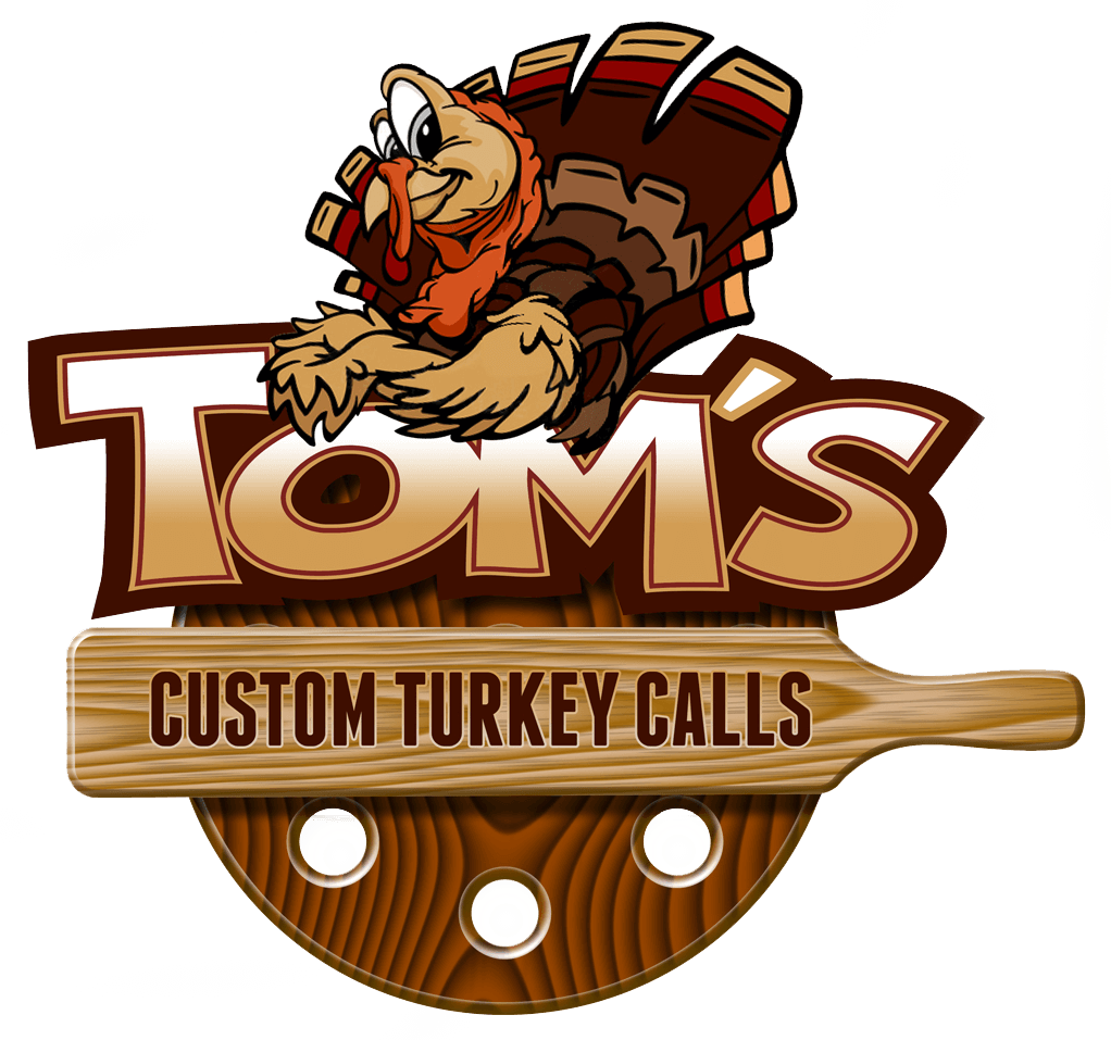 Tom's Custom Turkey Calls